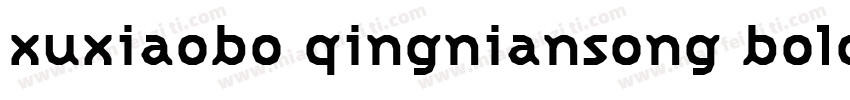 xuxiaobo qingniansong bold字体转换